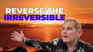 REVERSE THE IRREVERSIBLE | No More Drugs, Canes, Surgery, or Wheelchairs