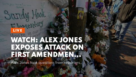 Watch: Alex Jones Exposes Attack On First Amendment Outside Sandy Hook Show Trial Courthouse