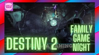 Destiny 2 - Family Game Night: Agitate The Pod!
