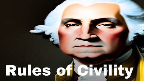 Washington's Rules of Civility and Decent Behavior 3 OF 33