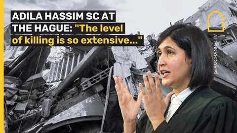 ICJ lawyer Adila Hassim: “The level of killing is so extensive..."