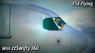 FSX Flying (Flight Sim Sunday) ep005