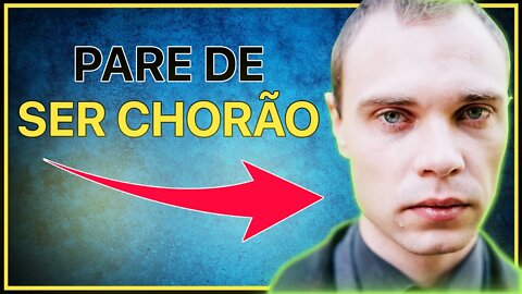 PARE AGORA DE SER EMOTIVO | PORQUE AS MULHERES NÃO GOSTAM DE HOMENS EMOCIONAIS