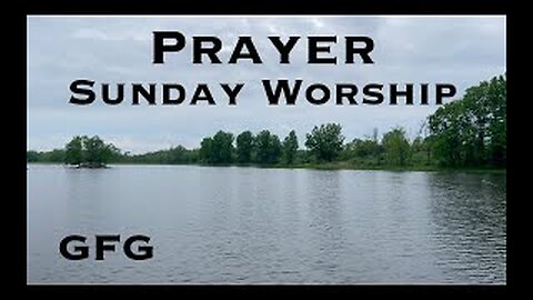 Prayer : Sunday Worship With God Family & Guns : Church of Hope 05/17