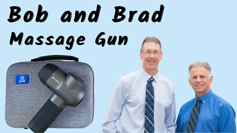 Bob and Brad C2 Massage Gun review