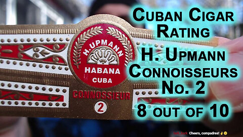 Cuban Cigar Review: H. Upmann Connoisseurs No. 2 --- Rating: 8 out of 10