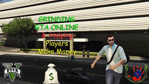 GTA ONLINE - Helping Players Make Money - 02/27/2024