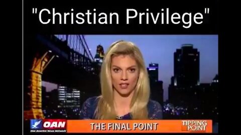 '' Christian Privilege '' Denies Reality of Harassment & Persecution of Christians [mirrored]