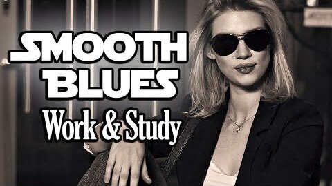Smooth Blues - Coffee Time Rock and Blues Music to Work, Study