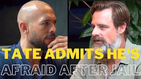 Tate admits he's afraid after jail - ft Andrew Tate