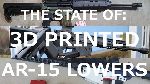 State Of 3D Printed AR-15 Lowers With HoffmanTactical, IvanPrintsGuns and SpookyDev
