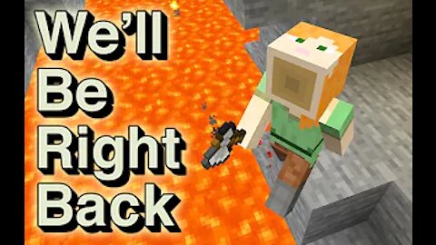 Funny minecraft moments - we'll be right back gameplay by Boris