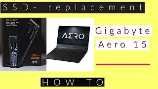 Gigabyte Aero 15 SSD Replacement Fix