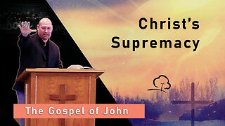 Christ's Supremacy