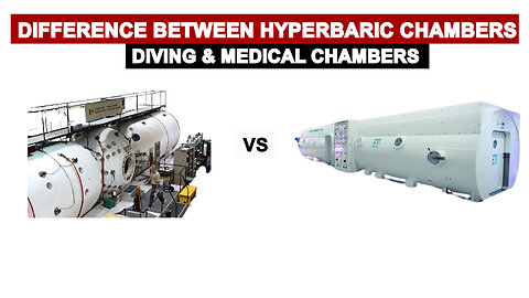 Differences between Diving & Medical Hyperbaric Chambers