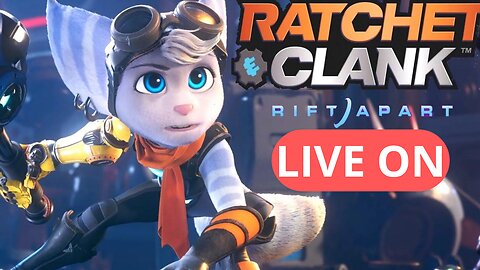 Ratchet & Clank Rift Apart: First live stream (gameplay). From the begining