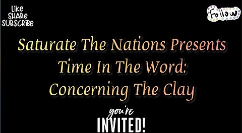 Time In The Word: Concerning The Clay