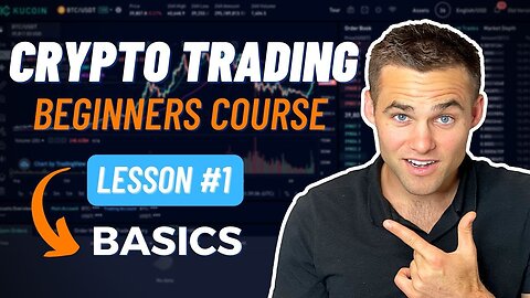 Crypto Trading Course For Beginners - Part 1 (Trading Basics)