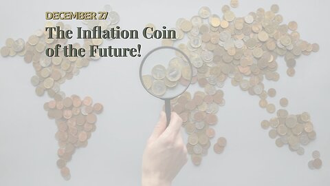 The Inflation Coin of the Future!