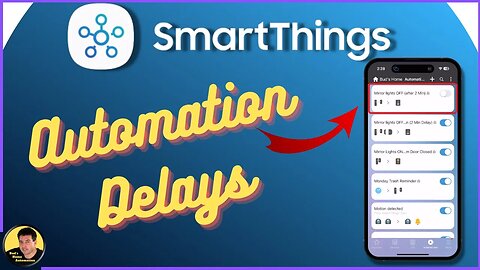 Proper Use of an Automation Delay in a SmartThings Routine