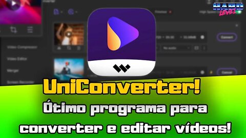 UniConverter da Wondershare! Ótimo conversor e editor de vídeos fácil de usar!