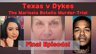 Texas v. Dykes - Final Episode.
