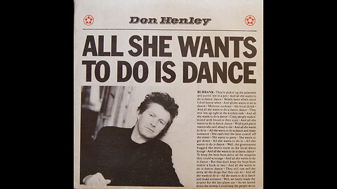 Don Henley - All She Wants To Do Is Dance