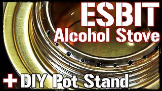 Esbit Alcohol Stove and DIY Pot Stand