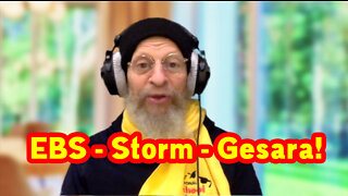 EBS ~ Storm is COMING - Gesara/ Nesara!