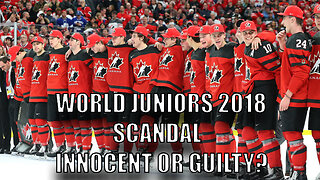 Lets Talk About The World Juniors 2018 Players! Innocent or Guilty?