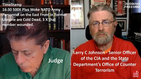 Former Ukraine Update w/Larry Johnson CIA: 500K Woke NATO Personnel (Conscripts +Volunteers) are Dead.