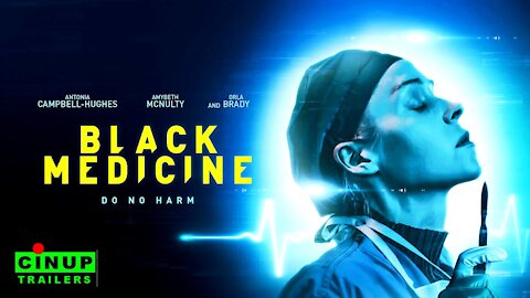 Black Medicine Official Trailer by CinUP