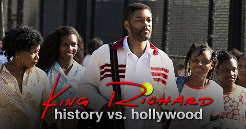 KING RICHARD (2021): History Vs. Hollywood