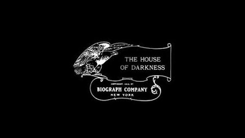 The House Of Darkness (1913 Film) -- Directed By D.W. Griffith -- Full Movie