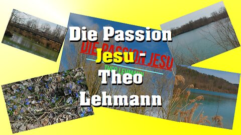 Die Passion Jesu / Theo Lehmann