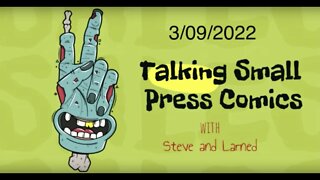 Talking Small Press Comics 3 9 2022