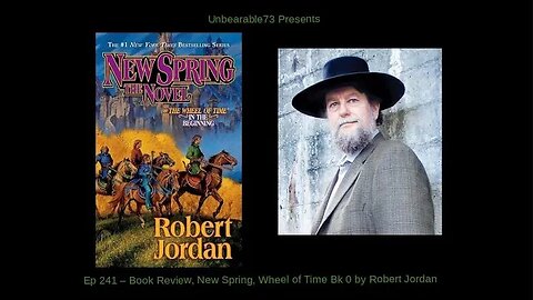 Book Review Robert Jordan's Wheel of Time, New Spring, EP 241