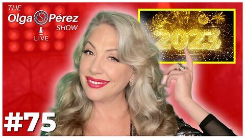 New Year Fun, Twitter, Rumble, Live Chat & More! | The Olga S. Pérez Show Live | Episode 75