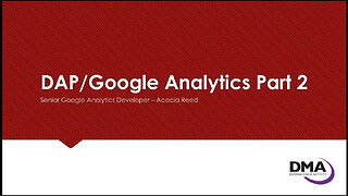 DAP/Google Analytics Part 2 07/20/2023