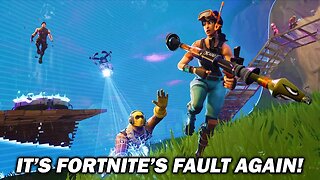 Fortnite Is Still To Blame For Everything, Apparently