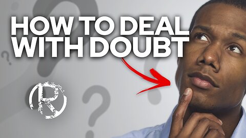 How To Deal With Doubt • The Todd Coconato Radio Show