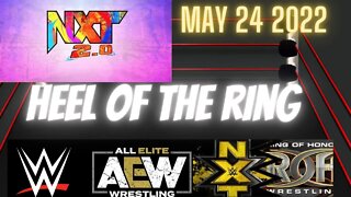 🚨HEEL OF THE RING WRESTLING🤼 PODCAST NXT 2.0 RECAP