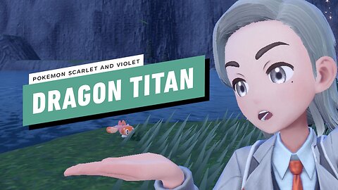 Pokemon Violet False Dragon Titan! Play Through Part 29!