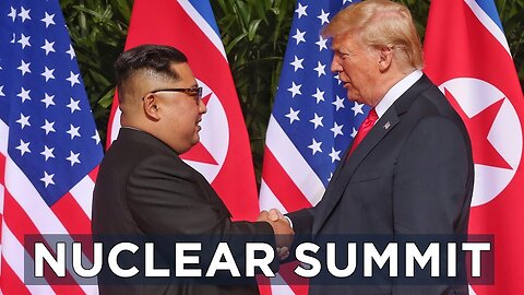 The BIZARRE World of the TRUMP-KIM Summit