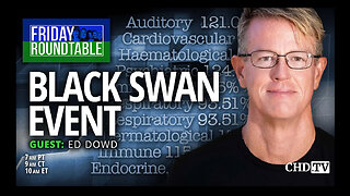 Ed Dowd: Black Swan Event - "They Can't Run From This Data!" (From CHD.TV)