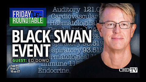 Ed Dowd: Black Swan Event - "They Can't Run From This Data!" (From CHD.TV)