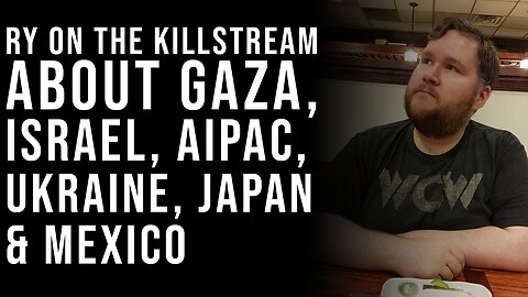 Kill Stream on Gaza, Ukraine, WWE