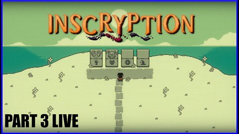 Inscryption | taking down scrybes! | Part #3 Live