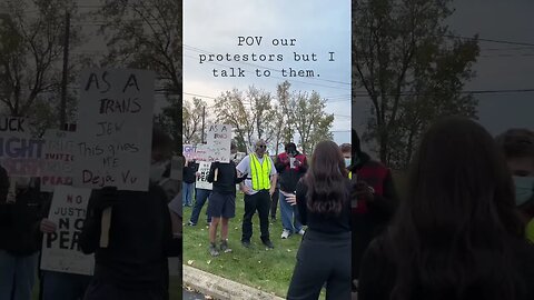 Protestors are my entertainment