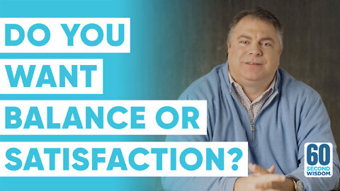 Can You Have a Deeply Satisfying Personal AND Professional Life? - Matthew Kelly - 60 Second Wisdom